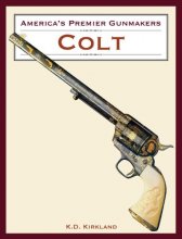 Cover art for America's Premier Gunmakers: Colt