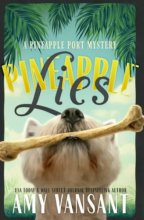 Cover art for Pineapple Lies: Pineapple Port Romantic Comedy / Mystery: Book One (Pineapple Port Mysteries)