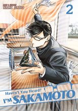 Cover art for Haven't You Heard? I'm Sakamoto Vol. 2