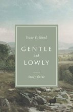 Cover art for Gentle and Lowly Study Guide