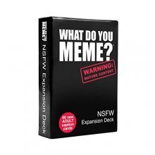 Cover art for WHAT DO YOU MEME? NSFW Expansion Pack Designed to be Added to Core Game