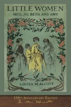 Cover art for Little Women (150th Anniversary Edition): With Foreword and 200 Original Illustrations