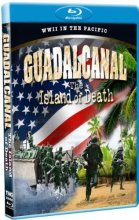 Cover art for Guadalcanal - The Island of Death! [Blu-ray]