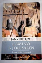 Cover art for Trilogia de Las Cruzadas 1 Camino a Jerusalen (Spanish Edition)
