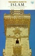 Cover art for Simple Guide to Islam (Simple Guides: World Religions)