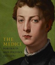 Cover art for The Medici: Portraits and Politics, 1512-1570