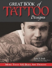 Cover art for Great Book of Tattoo Designs: More Than 500 Body Art Designs