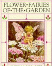 Cover art for Flower Fairies of the Garden : Poems and Pictures
