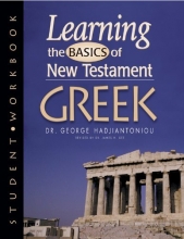 Cover art for Learning the Basic of New Testament Greek: Student Workbook (Greek Language Study Series) (English and Ancient Greek Edition)