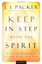 Cover art for Keep in Step with the Spirit: Finding Fullness in Our Walk with God