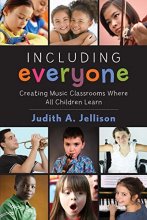 Cover art for Including Everyone: Creating Music Classrooms Where All Children Learn