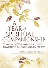 Cover art for A Year of Spiritual Companionship: 52 Weeks of Wisdom for a Life of Gratitude, Balance and Happiness
