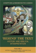 Cover art for "Behind" the Text: History and Biblical Interpretation (The Scripture and Hermeneutics Series, V. 4)