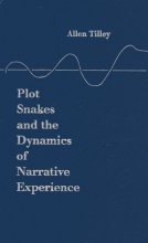 Cover art for Plot Snakes and the Dynamics of Narrative Experience