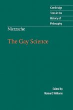 Cover art for Nietzsche: The Gay Science: With a Prelude in German Rhymes and an Appendix of Songs (Cambridge Texts in the History of Philosophy)