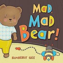 Cover art for Mad, Mad Bear! (Bear's Feelings)