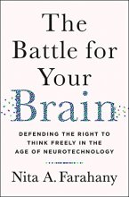 Cover art for The Battle for Your Brain: Defending the Right to Think Freely in the Age of Neurotechnology