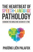Cover art for The Heartbeat of Speech-Language Pathology: Changing the World One Session at a Time
