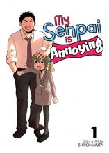 Cover art for My Senpai is Annoying Vol. 1