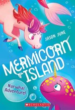 Cover art for Narwhal Adventure! (Mermicorn Island #2) (2)