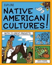 Cover art for Explore Native American Cultures!: With 25 Great Projects (Explore Your World)