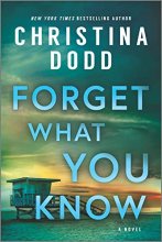 Cover art for Forget What You Know: A Novel