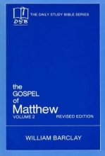 Cover art for The Gospel of Matthew: Vol. 2, Chapters 11-28 (The Daily Study Bible Series, Revised Edition)