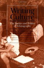 Cover art for Writing Culture: The Poetics and Politics of Ethnography