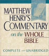 Cover art for Matthew Henry's Commentary on the Whole Bible: Complete and Unabridged in One Volume