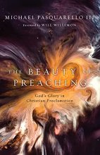 Cover art for The Beauty of Preaching: God's Glory in Christian Proclamation