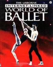 Cover art for The World of Ballet (Usborne Internet-Linked)