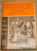 Cover art for Art and Architecture in Spain and Portugal and their American Dominion: 1500-1800
