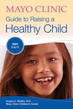 Cover art for Mayo Clinic Guide to Raising a Healthy Child