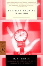 Cover art for The Time Machine: An Invention (Modern Library Classics)
