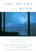 Cover art for The Heart of the Mind: How to Experience God Without Belief