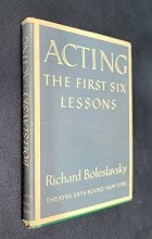 Cover art for Rare Richard Boleslavsky ACTING THE FIRST SIX LESSONS 1965 Theatre Arts Books, NY