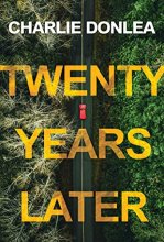 Cover art for Twenty Years Later: A Riveting New Thriller
