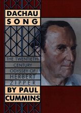 Cover art for Dachau Song: The Twentieth-Century Odyssey of Herbert Zipper