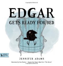 Cover art for Edgar Gets Ready for Bed: A BabyLit® Book: Inspired by Edgar Allan Poe's "The Raven" (Babylit First Steps)
