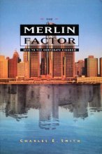 Cover art for The Merlin factor: Keys to the corporate kingdom