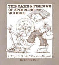Cover art for Care and Feeding of Spinning Wheels