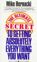 Cover art for The Ultimate Secret to Getting Absolutely Everything You Want