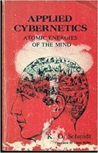 Cover art for Applied cybernetics; atomic energies of the mind