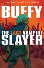 Cover art for Buffy the Last Vampire Slayer SC (Buffy the Vampire Slayer)