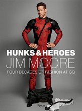Cover art for Hunks & Heroes: Four Decades of Fashion at GQ