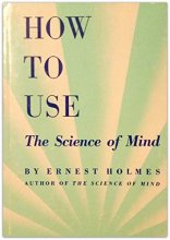 Cover art for How to Use The Science of Mind
