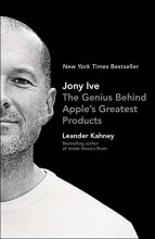 Cover art for Jony Ive: The Genius Behind Apple's Greatest Products