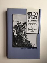 Cover art for Sherlock Holmes By Gas Lamp: Highlights from the First Four Decades of the Baker Street Journal