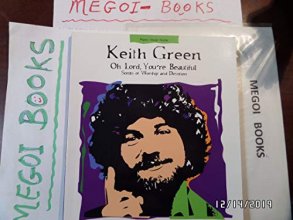 Cover art for Keith Green - Oh Lord, You're Beautiful