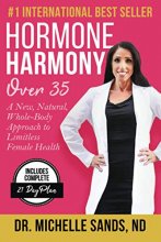 Cover art for Hormone Harmony Over 35: A New, Natural, Whole-Body Approach to Limitless Female Health